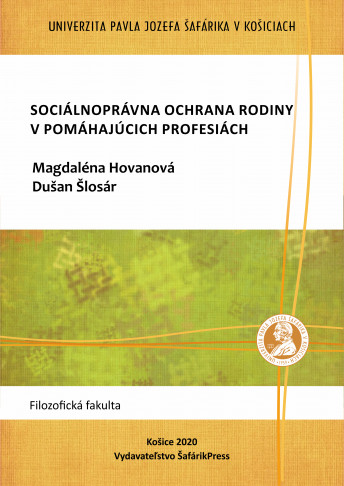 Sociálnoprávna ochrana rodiny v pomáhajúcich profesiách