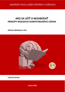 Ako sa učiť a nezabúdať – Princípy mozgovo-kompatibilného učenia