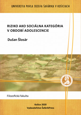 Riziko ako sociálna kategória v období adolescencie