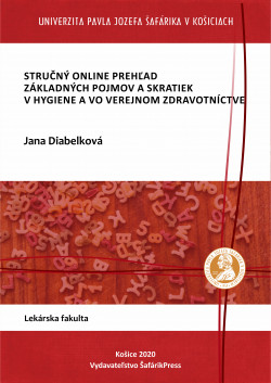 Stručný online prehľad základných pojmov a skratiek v Hygiene a vo Verejnom zdravotníctve