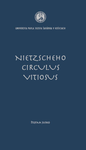 NIETZSCHEHO CIRCULUSCIRCULUS VITIOSUSVITIOSUS