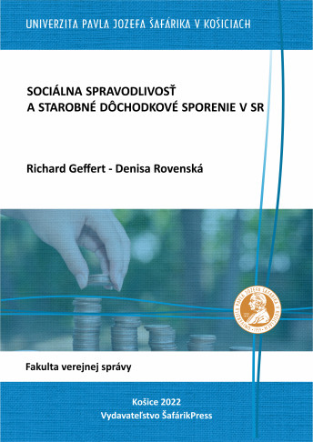 Sociálna spravodlivosť a starobné dôchodkové sporenie v SR