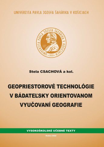 Geopriestorové technológie v bádateľsky orientovanom vyučovaní geografie