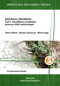 BIOLÓGIA LIŠAJNÍKOV. Časť C: Identifikácia metabolitov pomocou NMR spektroskopie