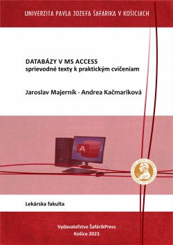 Databázy v MS Access - sprievodné texty k praktickým cvičeniam