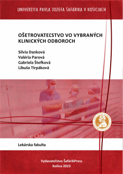 Ošetrovateľstvo vo vybraných klinických odboroch