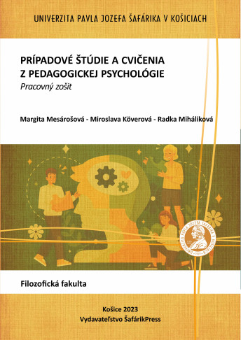 Prípadové štúdie a cvičenia z pedagogickej psychológie