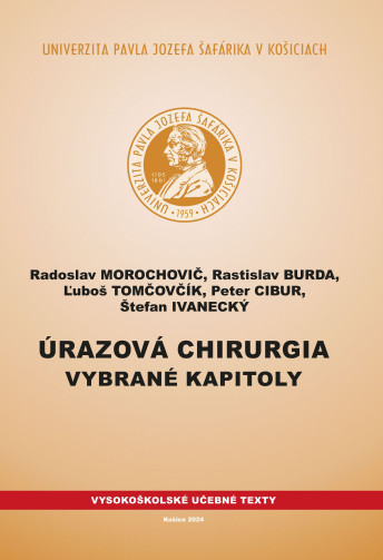 Úrazová chirurgia - vybrané kapitoly