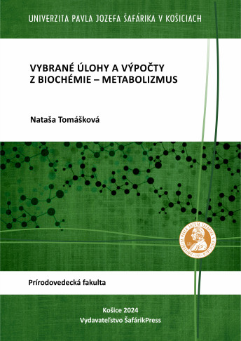 Vybrané úlohy a výpočty z biochémie – metabolizmus