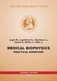 Medical Biophysics: Practical exercises