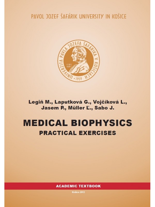 Medical Biophysics: Practical exercises