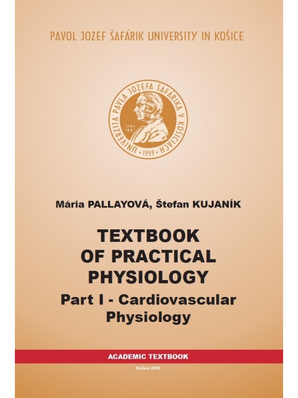 Textbook of practical physiology: Part I - Cardiovascular Physiology