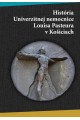 História univerzitnej nemocnice Louisa Pasteura v Košiciach