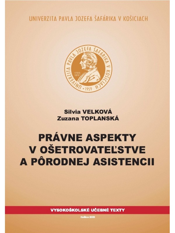 Právne aspekty v ošetrovateľstve a pôrodnej asistencii