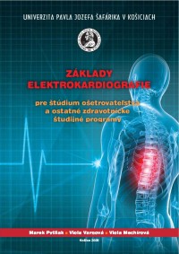 Základy elektrokardiografie pre štúdium ošetrovateľstva a ostatné zdravotnícke študijné programy