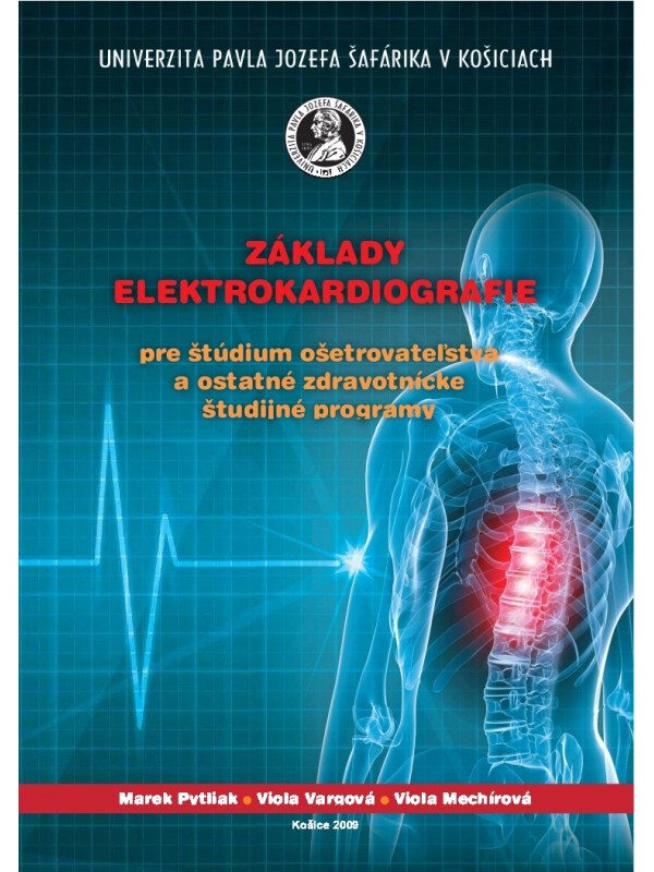 Základy elektrokardiografie pre štúdium ošetrovateľstva a ostatné zdravotnícke študijné programy