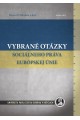 Vybrané otázky sociálneho práva európskej únie