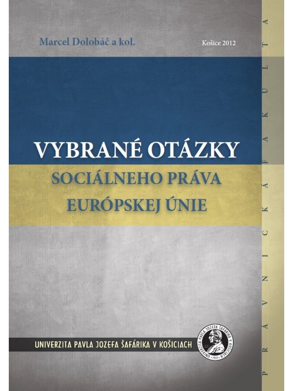 Vybrané otázky sociálneho práva európskej únie