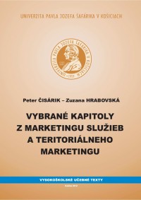 Vybrané kapitoly z marketingu služieb a teritoriálneho marketingu