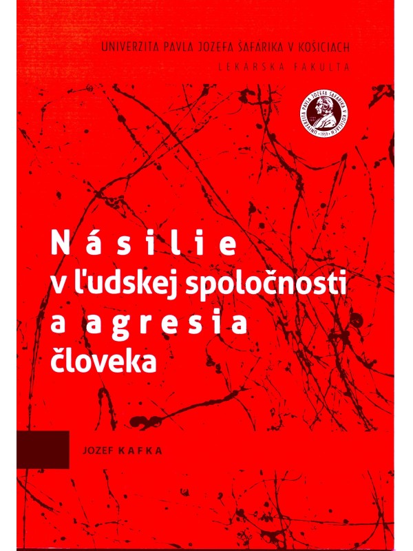 Násilie v ľudskej spoločnosti a agresia človeka