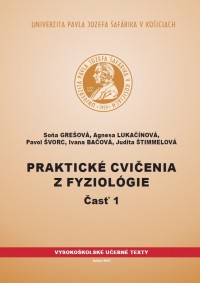 Praktické cvičenia z fyziológie - Časť 1