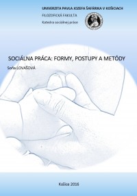 Sociálna práca: formy, postupy a metódy