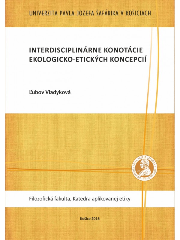 Interdisciplinárne konotácie ekologicko-etických koncepcií