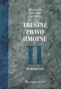 Trestné právo hmotné II. Osobitná časť